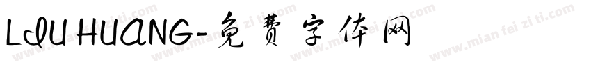 LIU HUANG字体转换
